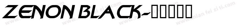 ZENON BLACK字体转换